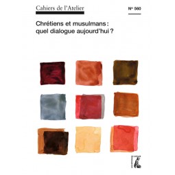 Cahiers n°560 - Chrétiens...
