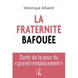 La Fraternité bafouée