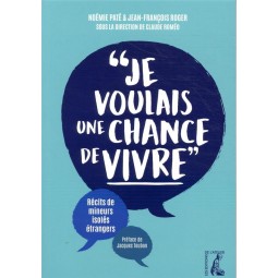 Je voulais une chance de vivre