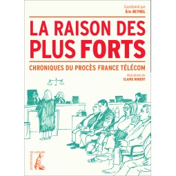 La raison des plus forts