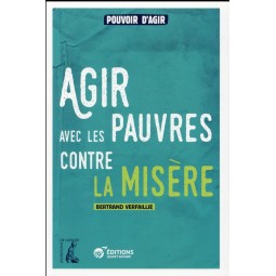 Agir avec les pauvres...