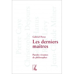 Les derniers maîtres -...