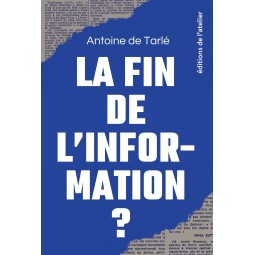 La fin de l'information ?