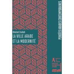 La ville arabe et la modernité