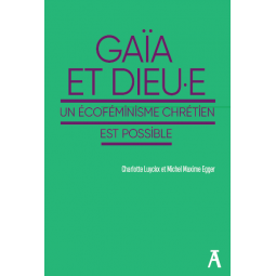Gaïa et Dieu.e. Un...