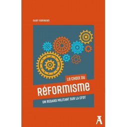 Le choix du réformisme. Un...